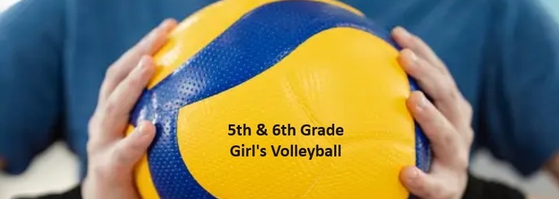 5th & 6th grade Girl's Volleyball